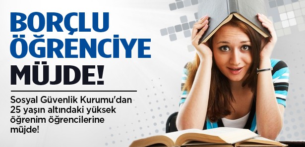 Borçlu Öğrenciye Müjde