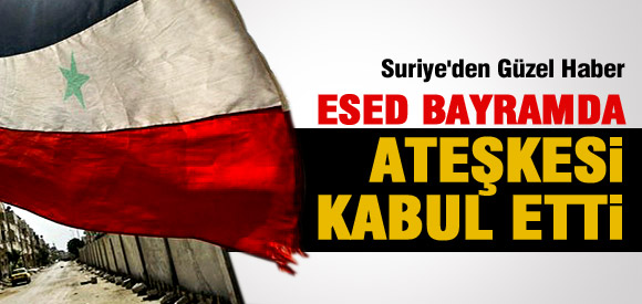 Suriye'de Bayramda Ateşkes