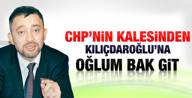Chp Kalesinden Kılıçdaroğlu'na Oğlum Bak Git