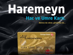 Hac ve Umre için kutsal toprakları ziyaret edenlere özel kredi kartı Haremeyn Card