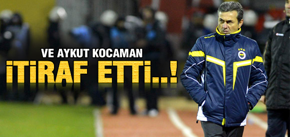 Aykut Kocaman İtiraf Etti