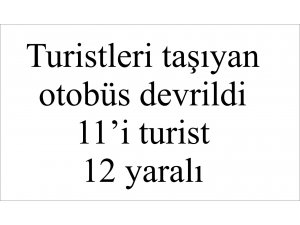 Otobüs devrildi: 12 yaralı