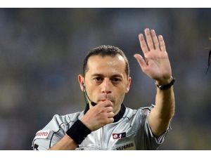 Cüneyt Çakır'a UEFA'dan görev
