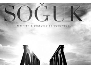 "Soğuk" 13 Aralık'ta vizyona girecek