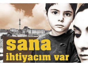 Suriye için "Sana İhtiyacım Var"