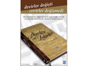 ÇOK KONUŞULACAK BİR KİTAP: "ALİMLER VE ZALİMLER"