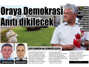 Oraya Demokrasi Anıtı dikilecek