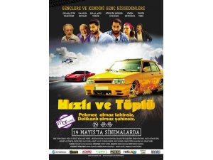 HIZLI VE TÜPLÜ 19 MAYISTA VİZYONDA