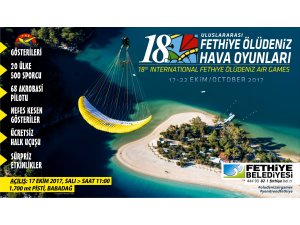 18. Fethiye Ölüdeniz Hava Oyunları nefesleri kesecek.