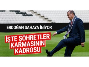 Erdoğan sahaya iniyor!