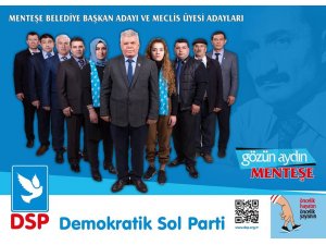 DSP Menteşe Adayı Ali Durna oldu