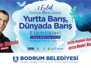 BODRUM'DA DÜNYA BARIŞ GÜNÜ ETKİNLİKLERİ