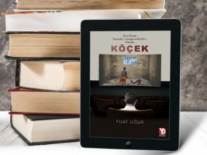 GAZETECİ YAZAR FUAT UĞUR’UN KALEMİNDEN YEPYENİ ÖYKÜLER