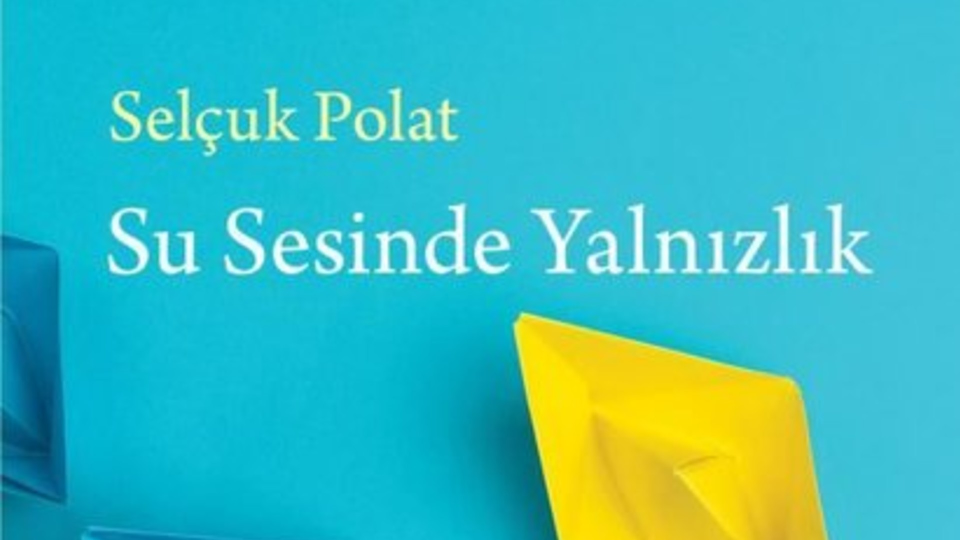 Selçuk Polat, “Su Sesinde Yalnızlık” adlı kitabını anlatıyor