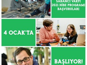 Sabancı Vakfı 2021 Hibe Programı Başvuruları 4 Ocak’ta Başlıyor