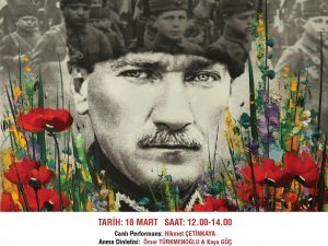 ÇANAKKALE RUHU BİLKENT CENTER’DA 