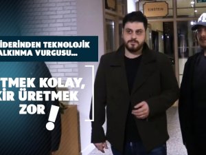 ÜRETMEK KOLAY, FİKİR ÜRETMEK ZOR !