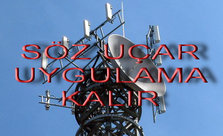 SÖZ UÇAR UYGULAMA KALIR!