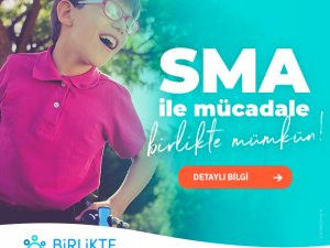 SMA ALANINDA ÇALIŞAN KURUM VE KURULUŞLAR, HASTALIKLA MÜCADELE “BİRLİKTE MÜMKÜN” DİYOR  