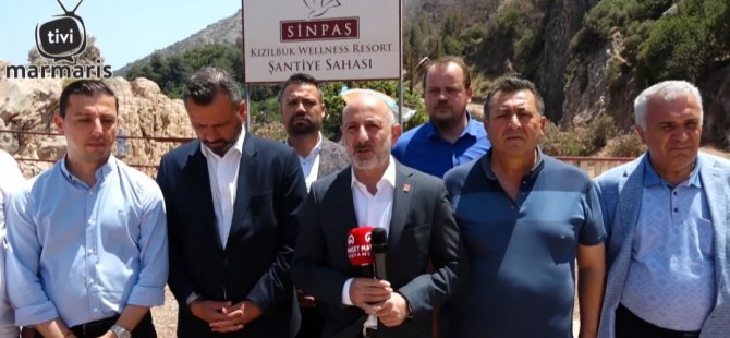 CHP'li Öztunç'tan Marmaris'teki Otel İnşaatına Tepki: "Halk Var, Halk. Rantı Bıraksınlar Biraz Halkçı Olsunlar