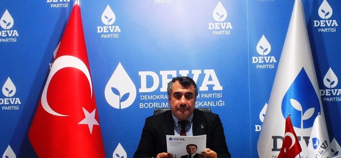 DEVA Partisi Bodrum İlçe Başkanı Mehmet Billorer;   ‘Depremzedeler boş konutlara yerleştirilmeli, kiraları devlet üstlenmeli’