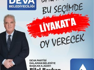 DEVA BELEDİYECİLİĞİ MANİFESTOSU İLE DALAMAN BELEDİYE BAŞKANLIĞINA TALİBİZ