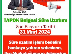TAPDK BELGELERİ SÜRE UZATIMI BAŞLADI