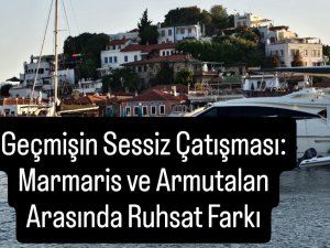 Marmaris’te Ruhsat Çelişkisi: Merkez Yasakladı, Armutalan Verdi