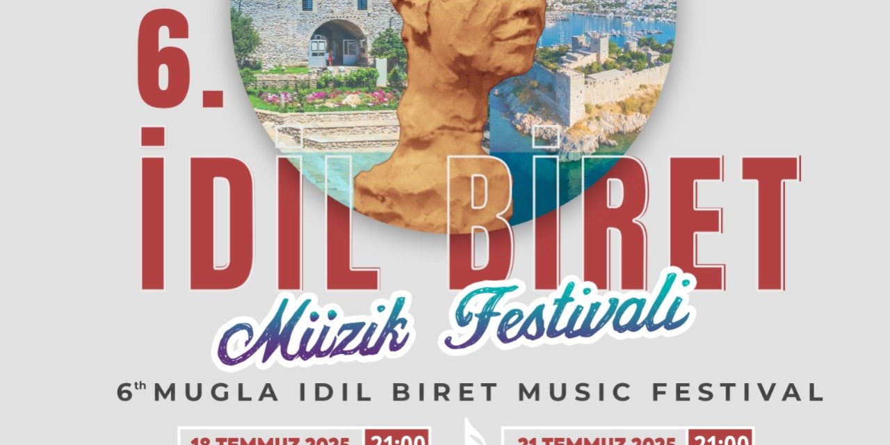 İDİL BİRET FESTİVALİ MARMARİS’TE