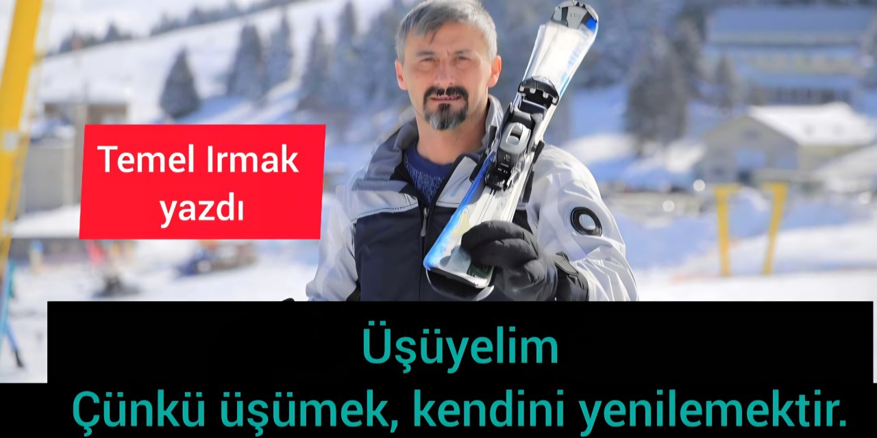 Üşüyelim