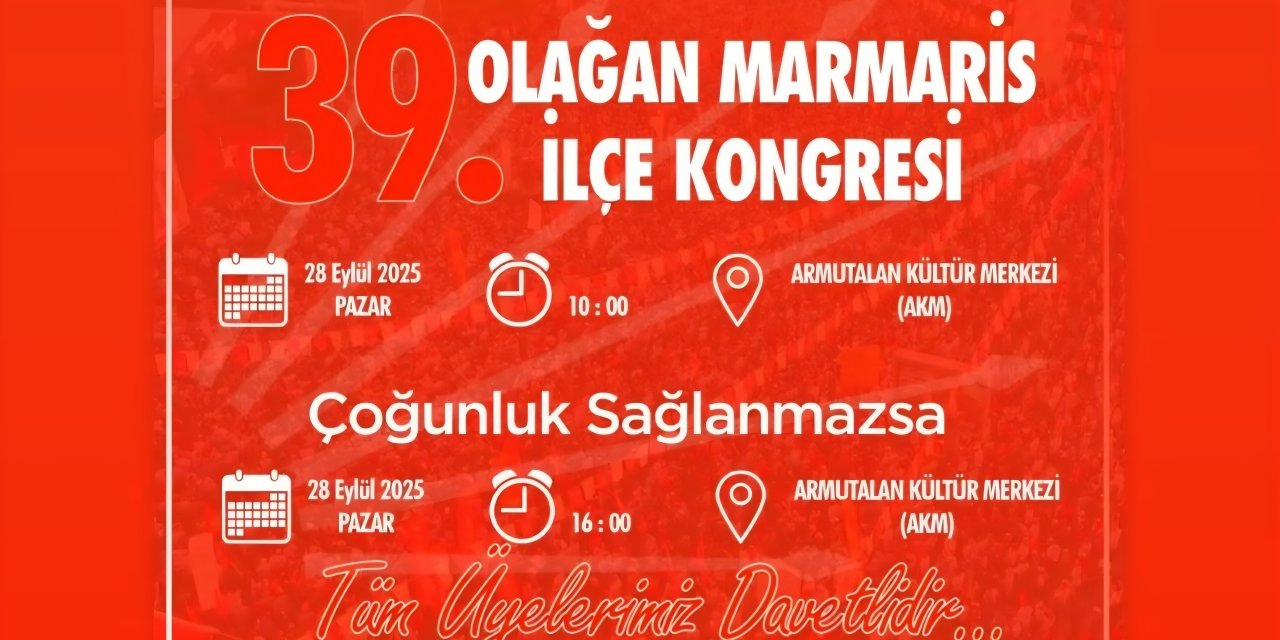 CHP Marmaris Kongresi 28 Eylül’de