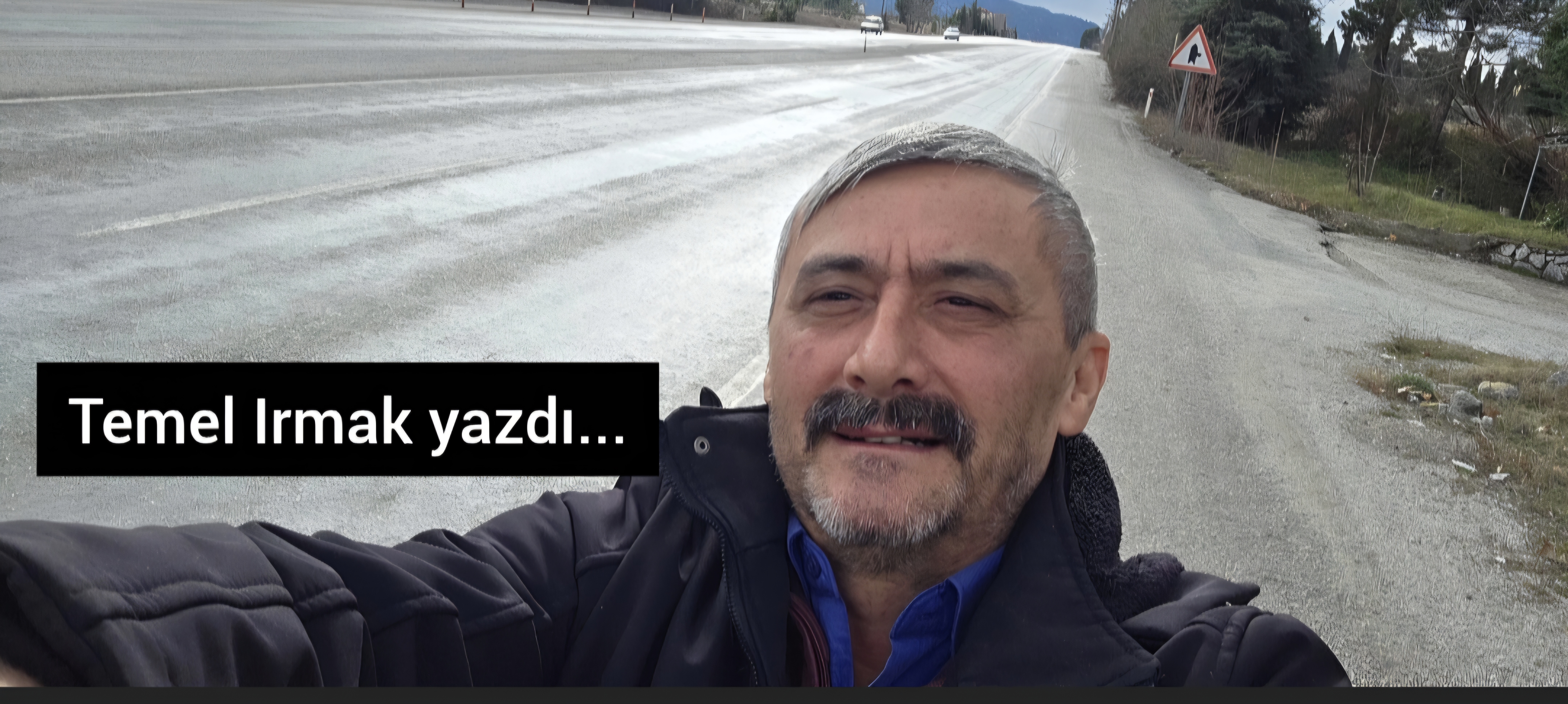 Aşkımız Kale yolu gibi olsun, hiç bitmesin…”