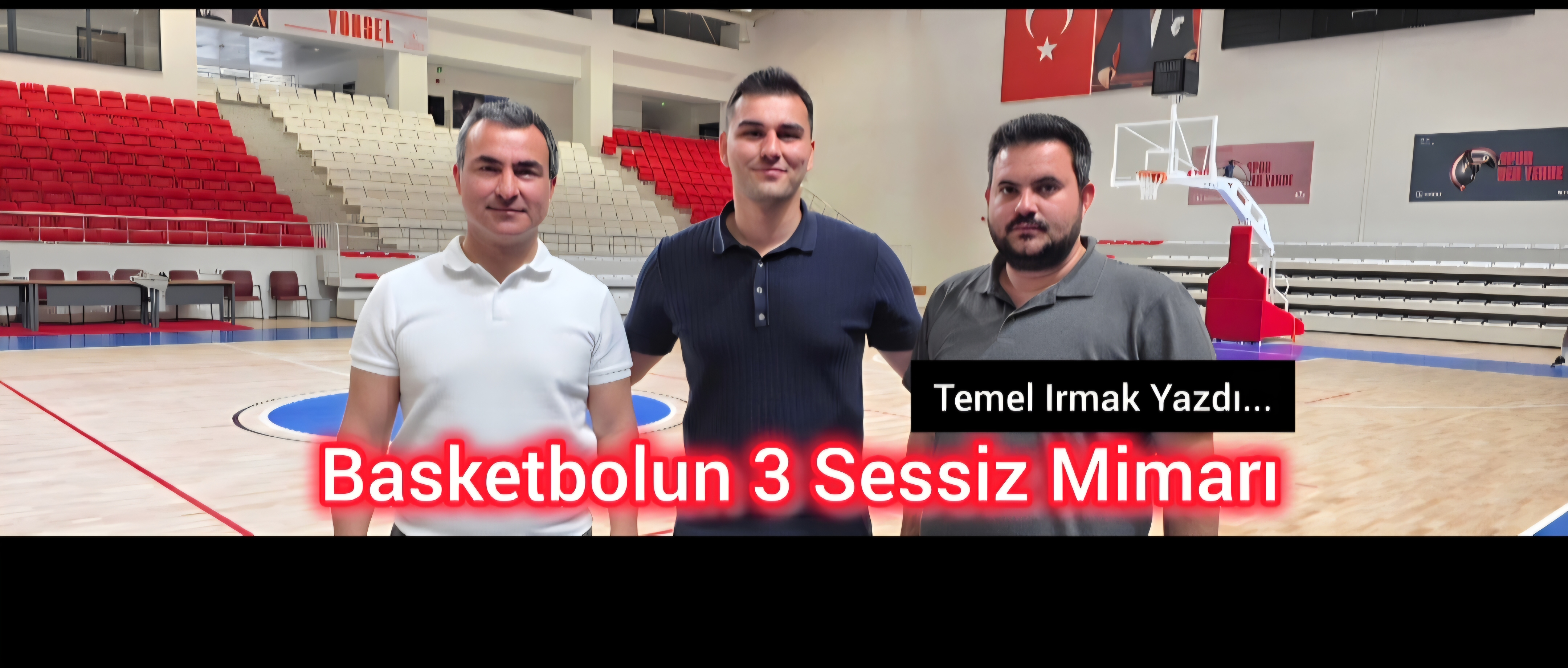 Basketbolun 3’lüsü