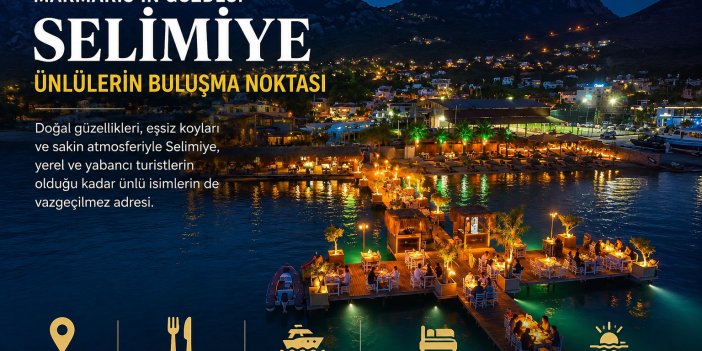 Marmaris’in Gözdesi  Hidayet’in Yeri,  Selimiye de, Ünlülerin Buluşma Noktası