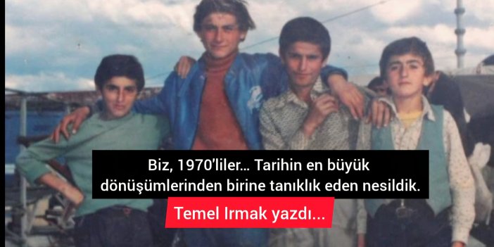 Bir Çorbaya Beş Kaşık Sığdıran Nesildik