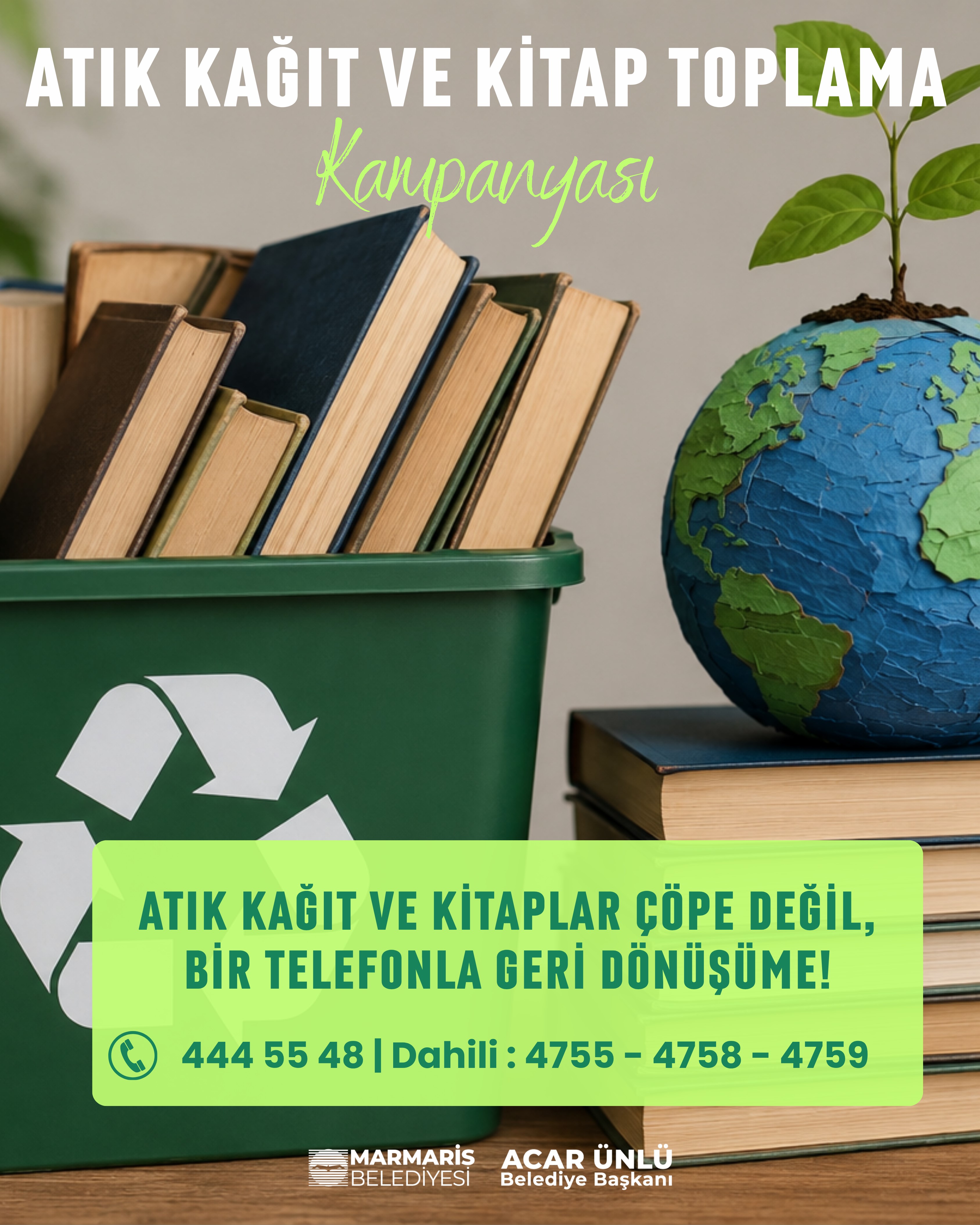 ATIK KAĞIT VE KİTAPLAR GERİ DÖNÜŞÜME KAZANDIRILIYOR