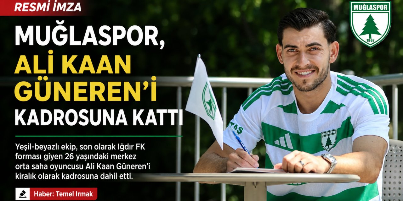 Muğlaspor, Ali Kaan Güneren'i Kadrosuna Kattı