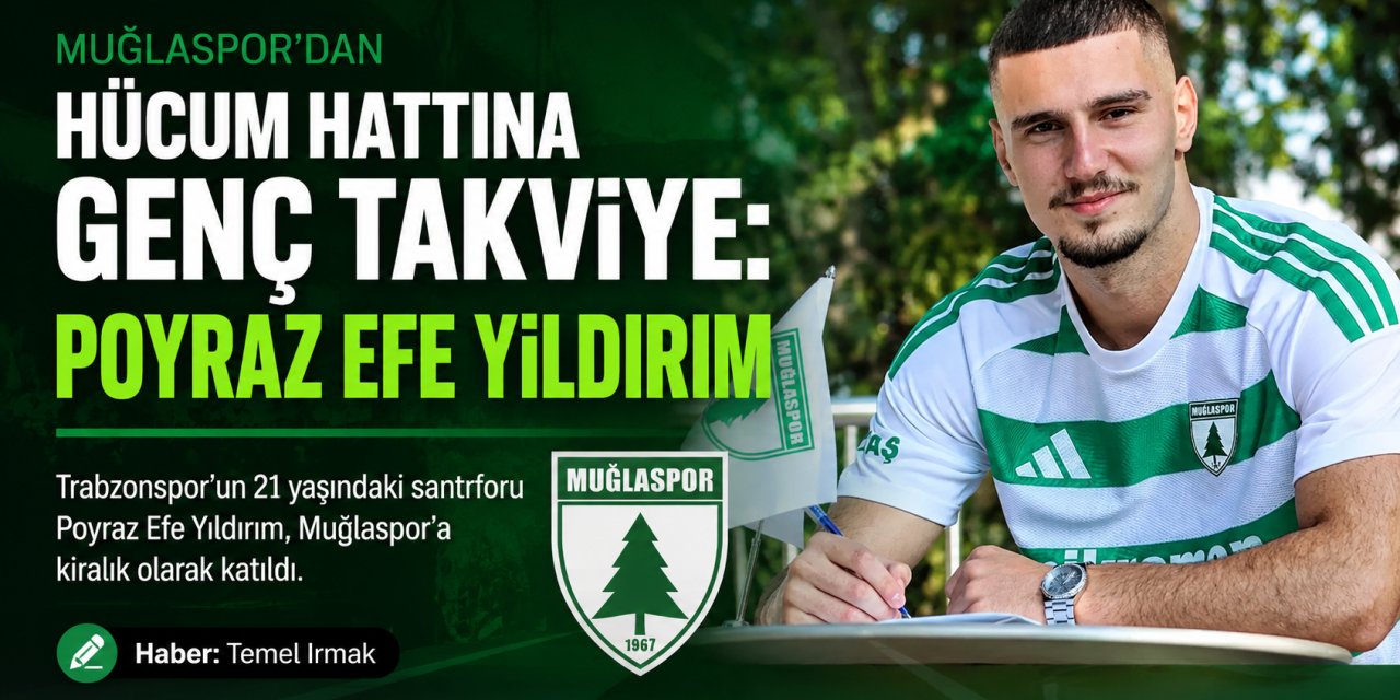 Muğlaspor'dan Hücum Hattına Genç Takviye: Poyraz Efe Yıldırım