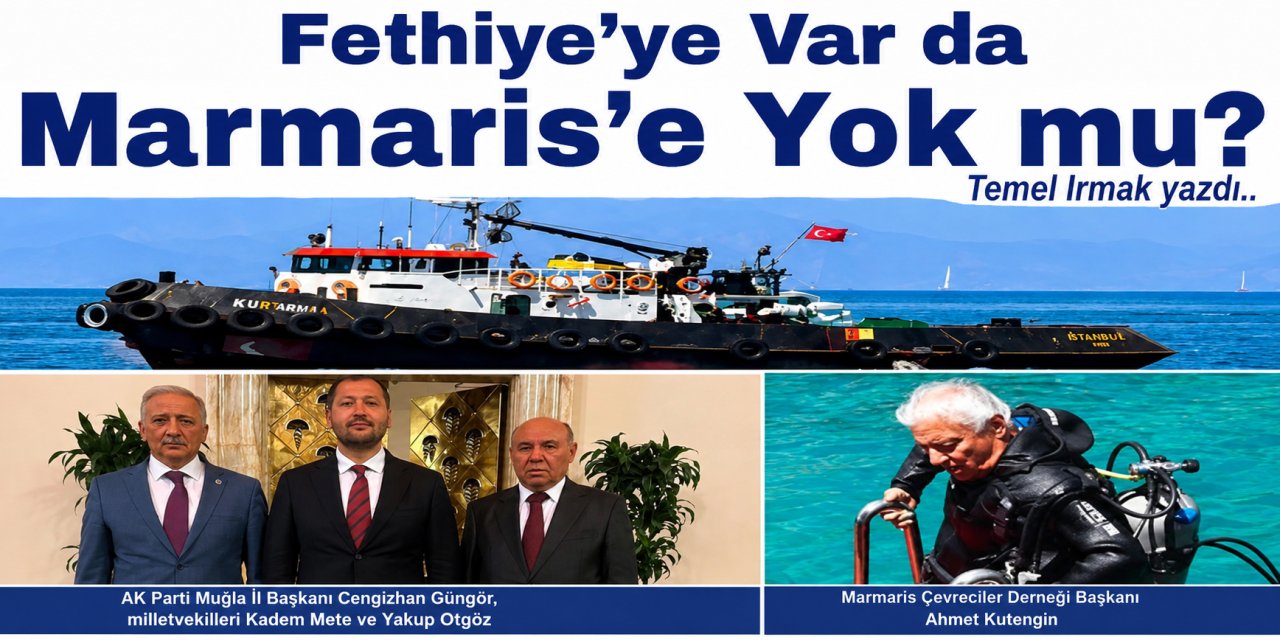 Fethiye’ye Var da Marmaris’e Yok mu?
