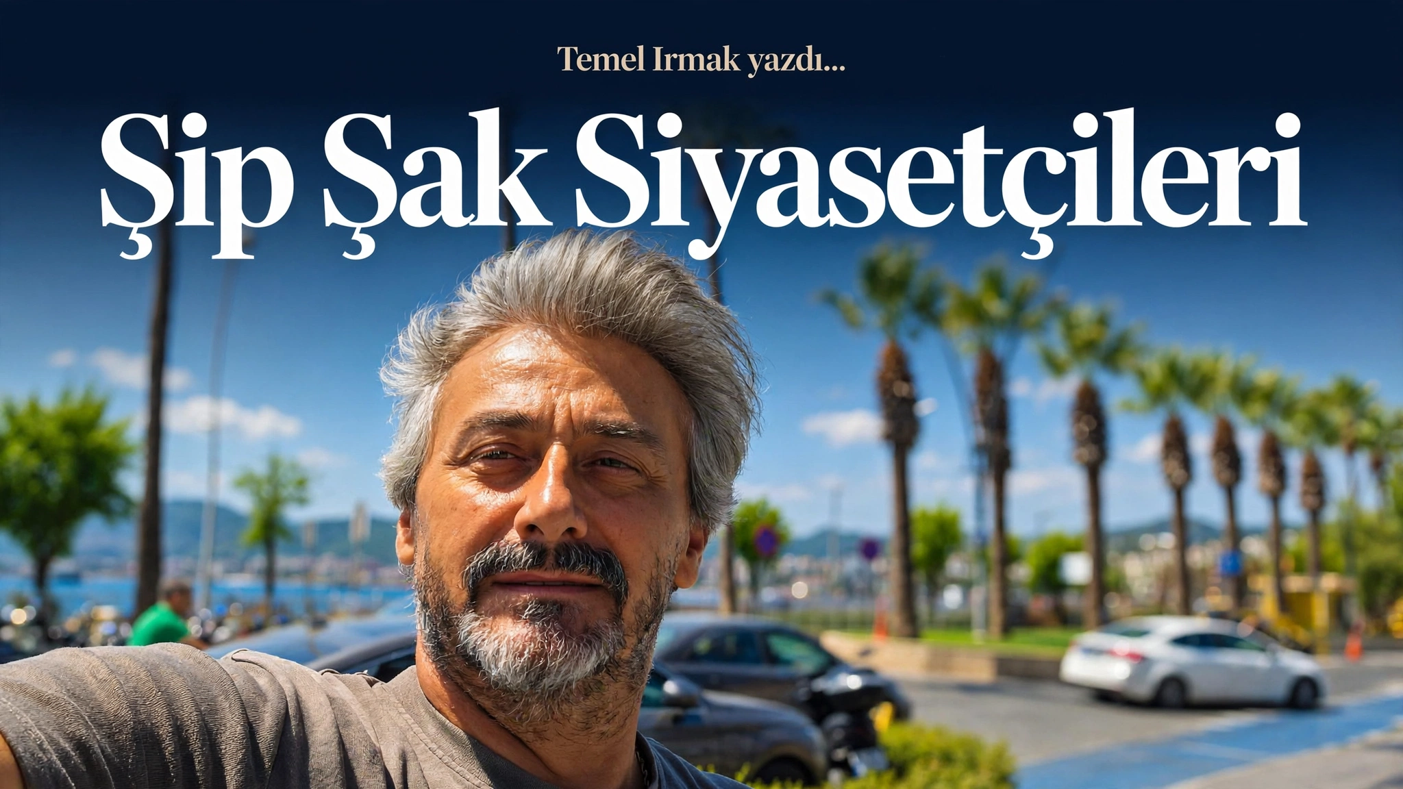 Şip Şak Siyasetçileri