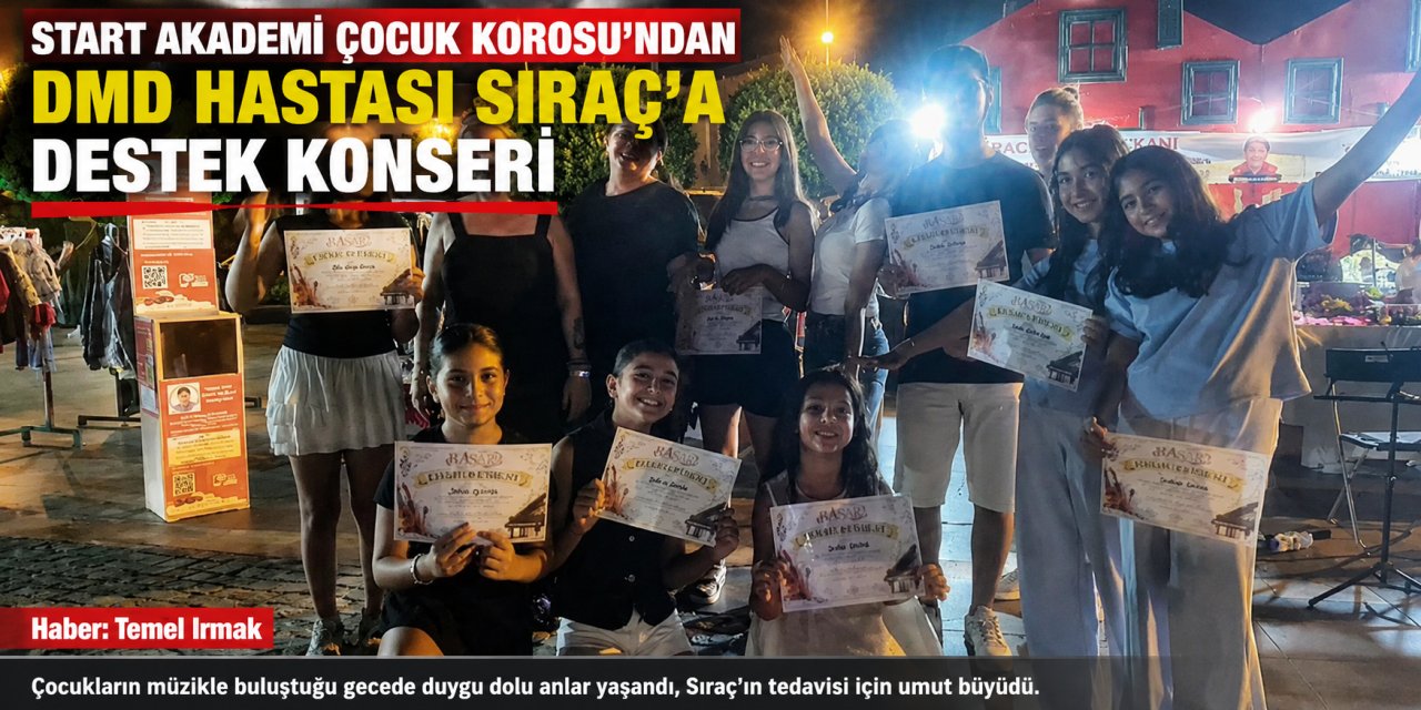 Start Akademi Çocuk Korosu’ndan DMD Hastası Sıraç’a Destek Konseri