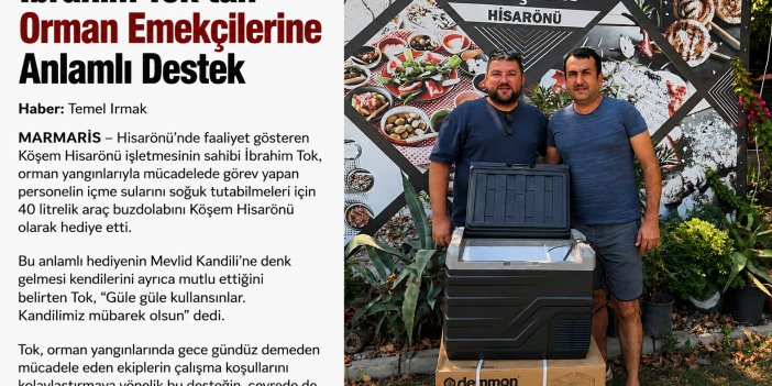 İbrahim Tok’tan Orman Emekçilerine Anlamlı Destek