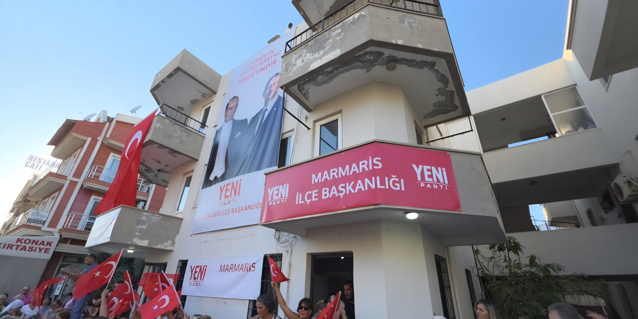Yeni Parti Marmaris İlçe Başkanlığı Açılıyor: Üç Milletvekili Törene Katılacak