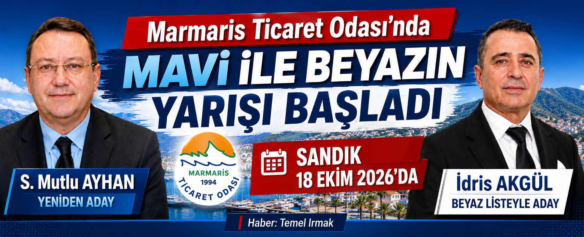 Marmaris Ticaret Odası’nda Mavi ile Beyazın Yarışı Başladı