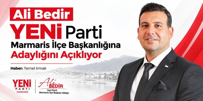 Ali Bedir YENİ Parti Marmaris İlçe Başkanlığına Adaylığını Açıklıyor