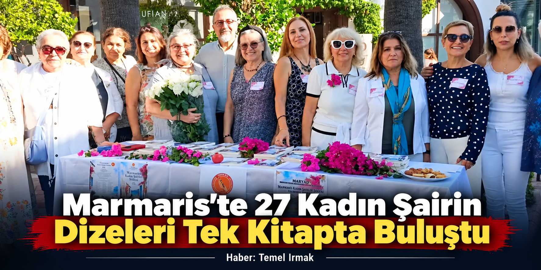 Marmaris’te 27 Kadın Şairin Dizeleri Tek Kitapta Buluştu