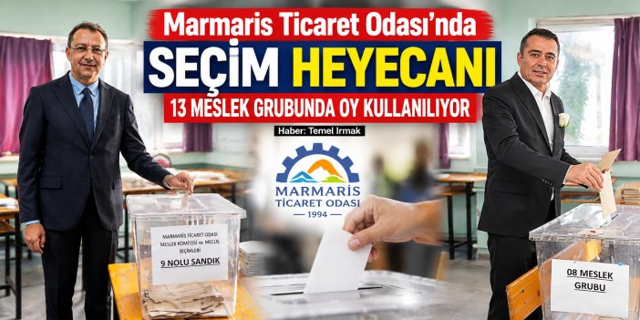 Marmaris Ticaret Odası’nda Seçim Heyecanı: 13 Meslek Grubunda Oy Kullanılıyor