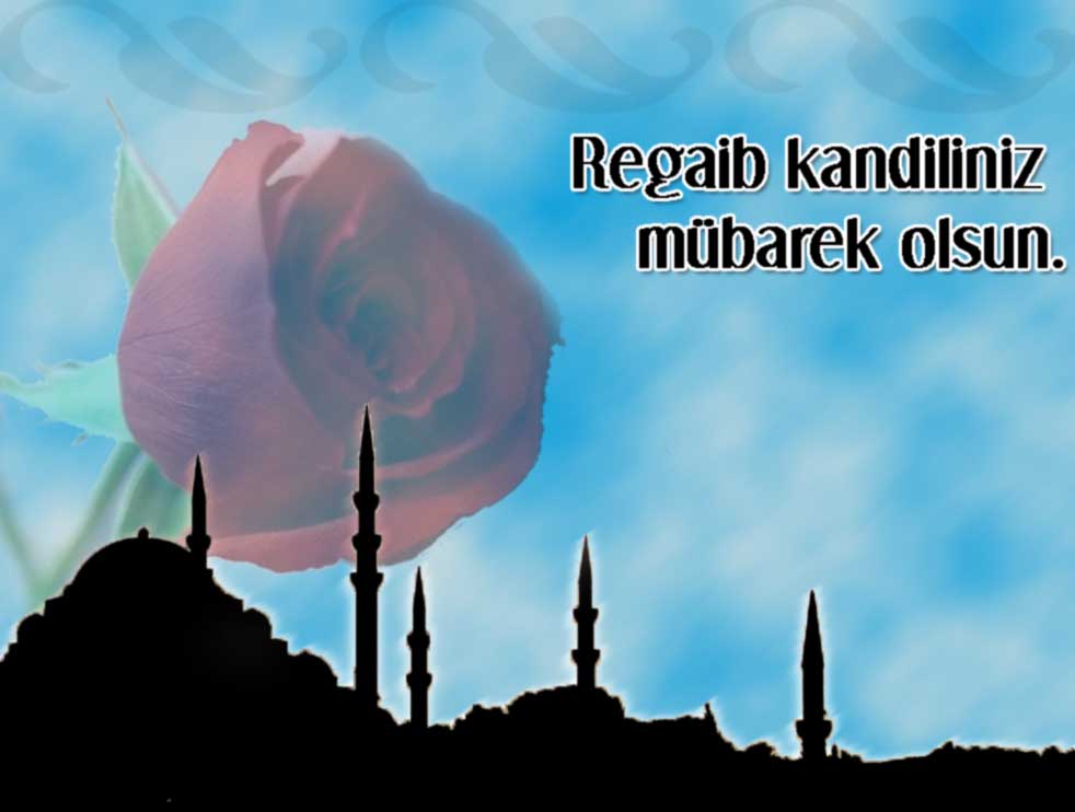 Regaip Kandiliniz Mübarek olsun