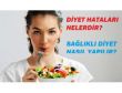 EN SIK YAPILAN 9 DİYET HATASI