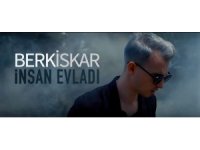  Berk İskar, ilk şarkısı “İnsan Evladı”yla gönüllerde taht kurdu